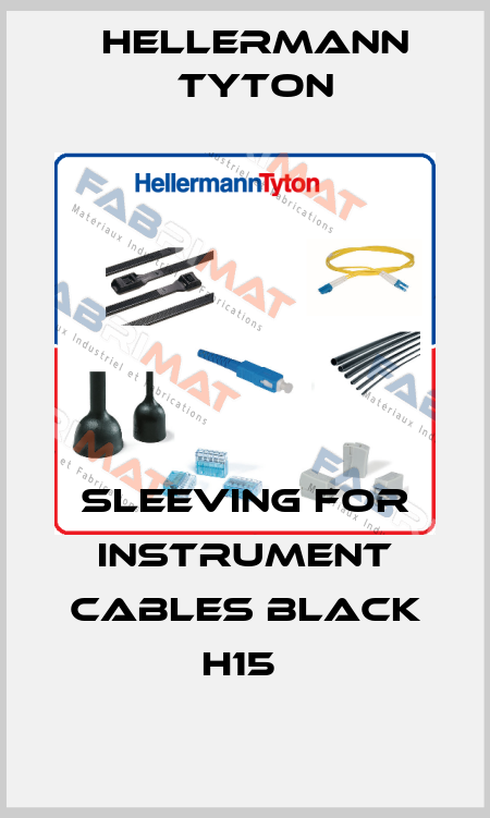 SLEEVING FOR INSTRUMENT CABLES BLACK H15  Hellermann Tyton