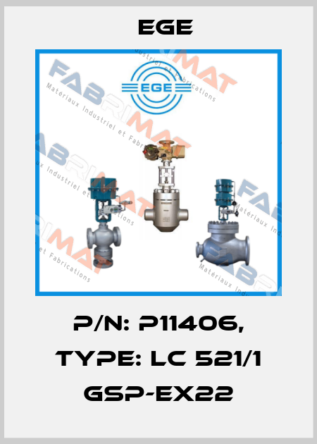 p/n: P11406, Type: LC 521/1 GSP-Ex22 Ege
