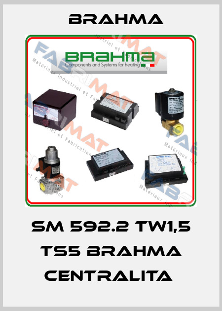 SM 592.2 TW1,5 TS5 BRAHMA CENTRALITA  Brahma