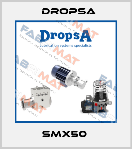 SMX50  Dropsa