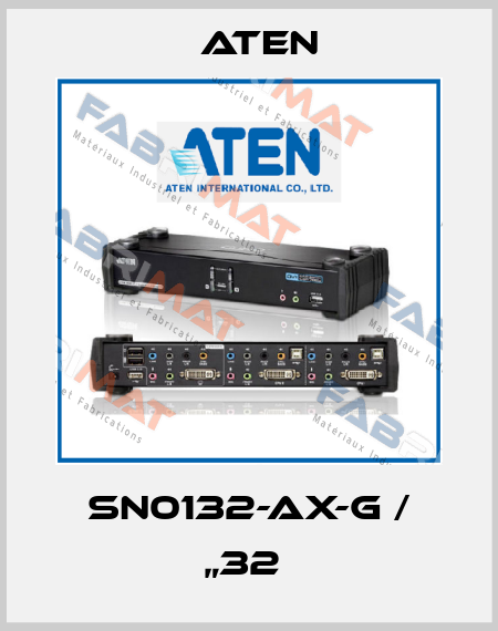 SN0132-AX-G / „32  Aten