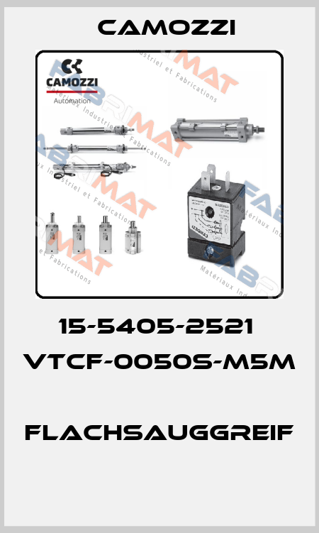15-5405-2521  VTCF-0050S-M5M  FLACHSAUGGREIF  Camozzi