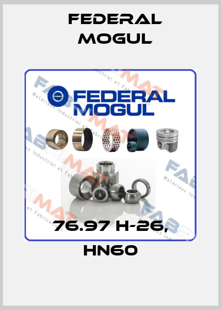 76.97 H-26, HN60 Federal Mogul
