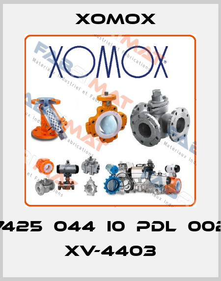 7425‐044‐I0‐PDL‐002  XV-4403 Xomox