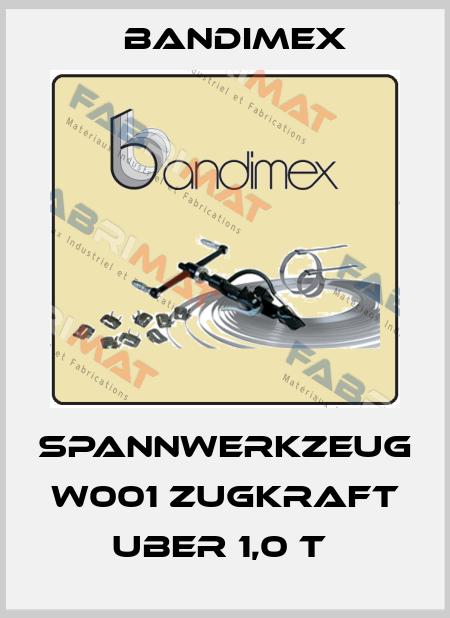 SPANNWERKZEUG W001 ZUGKRAFT UBER 1,0 T  Bandimex