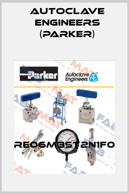 RE06M35T2N1F0 Autoclave Engineers (Parker)