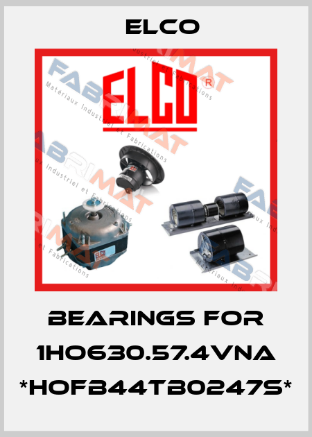 bearings for 1HO630.57.4VNA *HOFB44TB0247S* Elco