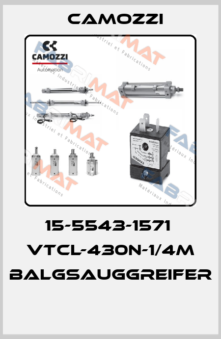 15-5543-1571  VTCL-430N-1/4M BALGSAUGGREIFER  Camozzi