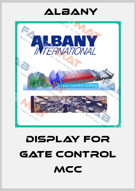 Display for gate control MCC Albany