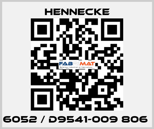 6052 / D9541-009 806  Hennecke