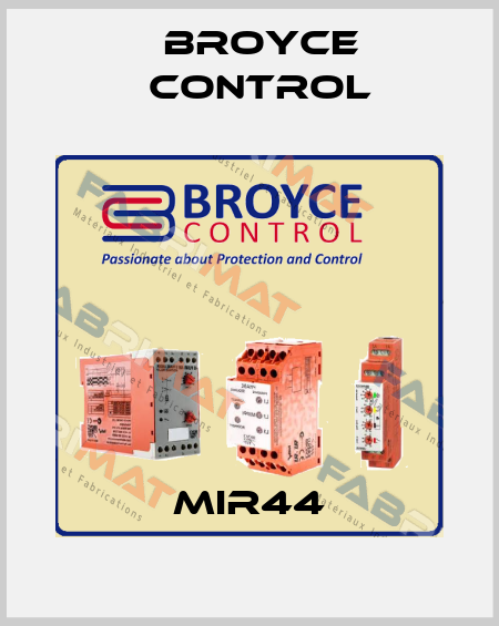 MIR44 Broyce Control