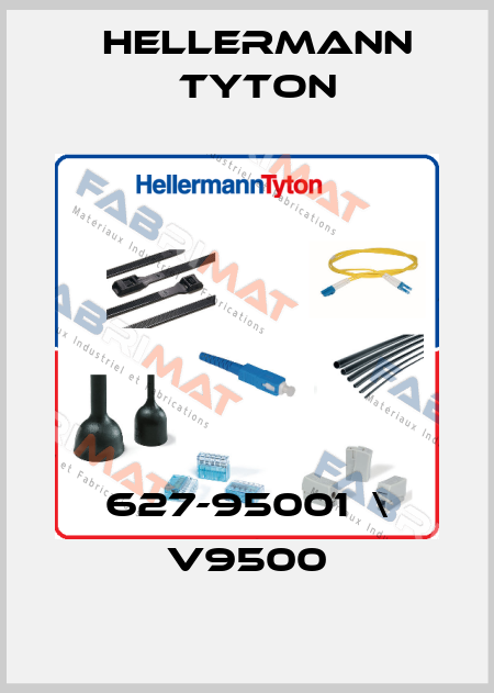 627-95001  \ V9500 Hellermann Tyton