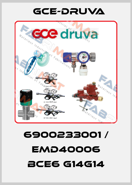 6900233001 / EMD40006 BCE6 G14G14 Gce-Druva