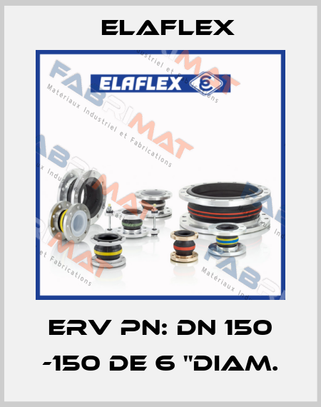 ERV PN: DN 150 -150 DE 6 "DIAM. Elaflex