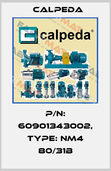 P/N: 60901343002, Type: NM4 80/31B Calpeda