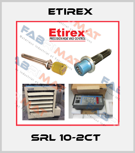 SRL 10-2CT  Etirex