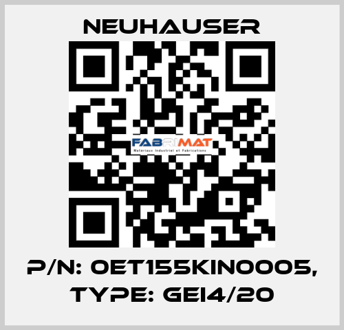 P/N: 0ET155KIN0005, Type: GEI4/20 Neuhauser