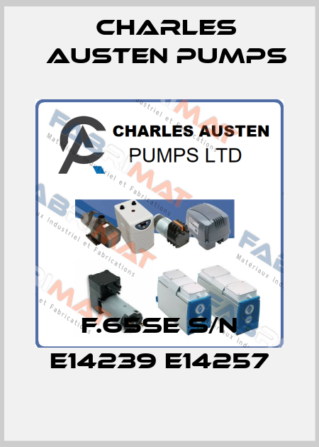 F.65SE S/N E14239 E14257 Charles Austen Pumps