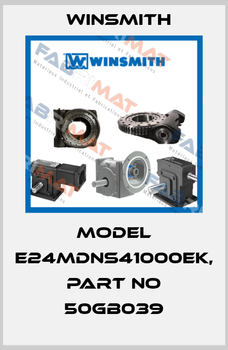 MODEL E24MDNS41000EK, PART NO 50GB039 Winsmith