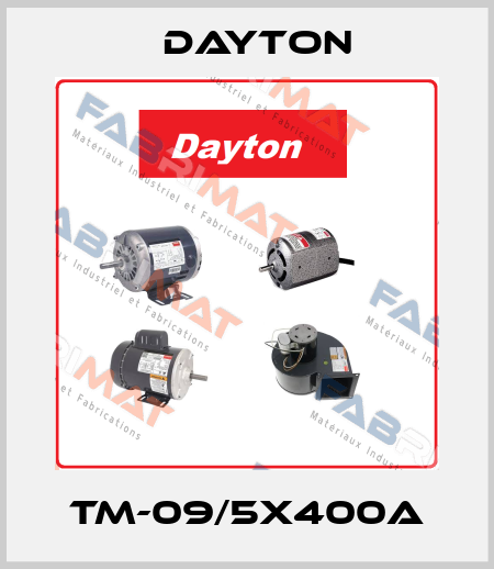 TM-09/5X400A DAYTON