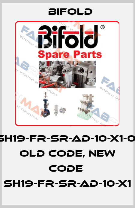 SH19-FR-SR-AD-10-X1-01 old code, new code  SH19-FR-SR-AD-10-X1 Bifold