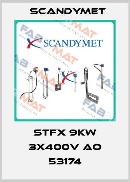 STFX 9kW 3x400V AO 53174 SCANDYMET