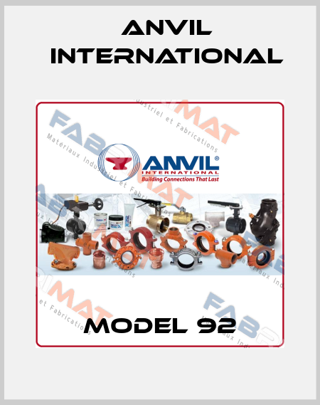 MODEL 92 Anvil International
