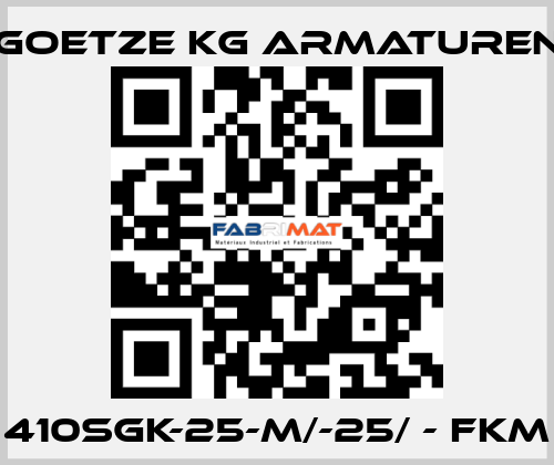 410sGK-25-m/-25/ - FKM Goetze KG Armaturen