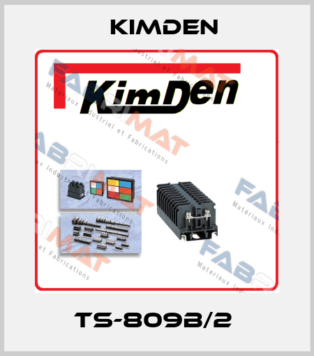 TS-809B/2  Kimden