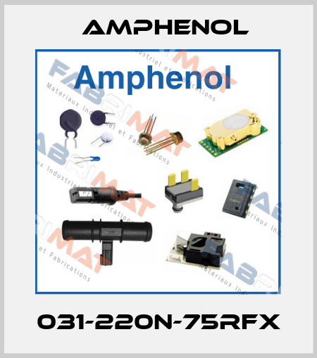 031-220N-75RFX Amphenol