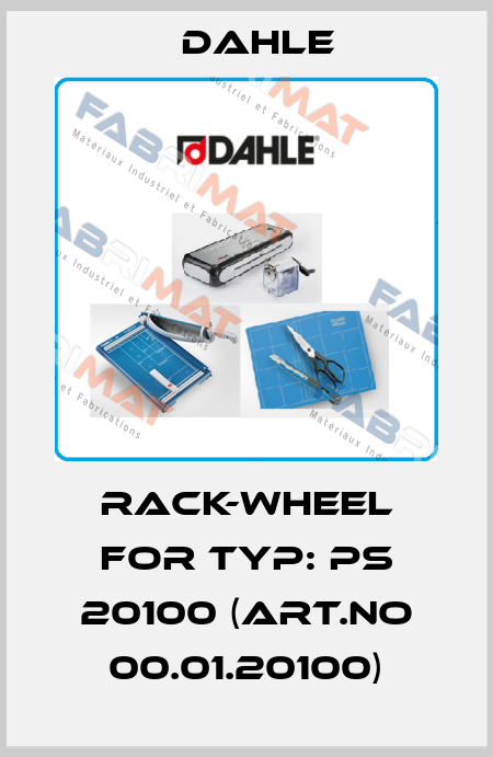 rack-wheel for Typ: PS 20100 (Art.No 00.01.20100) Dahle