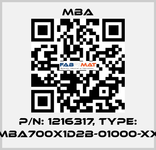 P/N: 1216317, Type: MBA700X1D2B-01000-XX MBA