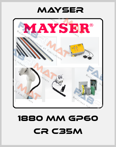1880 mm GP60 CR C35M Mayser