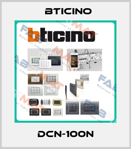 DCN-100N Bticino