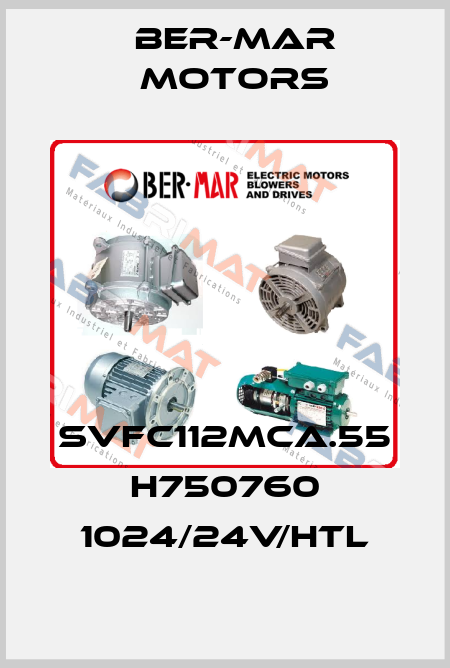 SVFC112MCA.55 H750760 1024/24V/HTL Ber-Mar Motors
