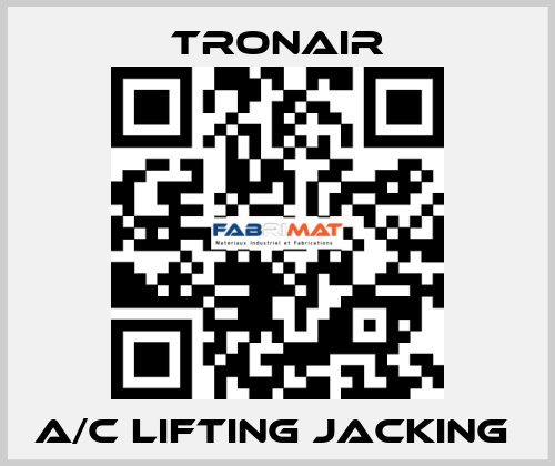 A/C lifting jacking  TRONAIR