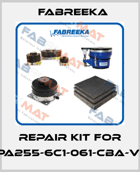 Repair kit for PA255-6C1-061-CBA-V1 Fabreeka