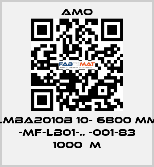 LMBA2010B 10- 6800 MM -MF-LB01-.. -001-83 1000μm Amo