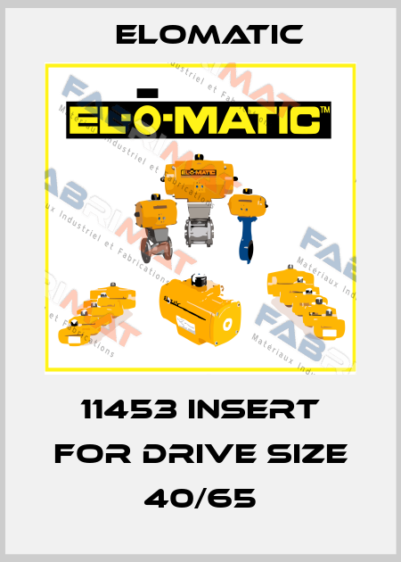 11453 Insert for drive size 40/65 Elomatic