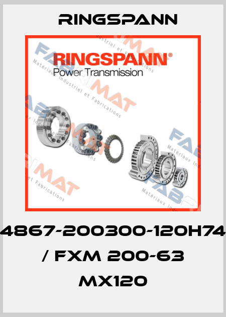 4867-200300-120H74 / FXM 200-63 MX120 Ringspann