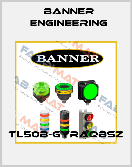 TL50B-GYRAQBSZ Banner Engineering