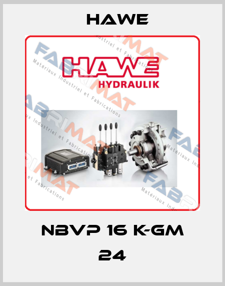  NBVP 16 K-GM 24 Hawe