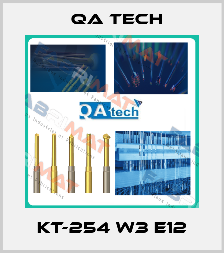KT-254 W3 E12 QA Tech