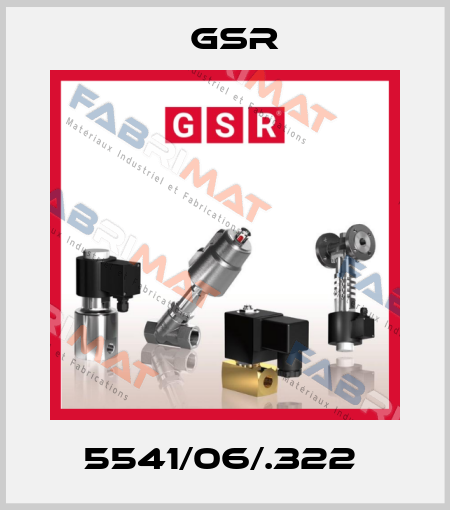 5541/06/.322  GSR