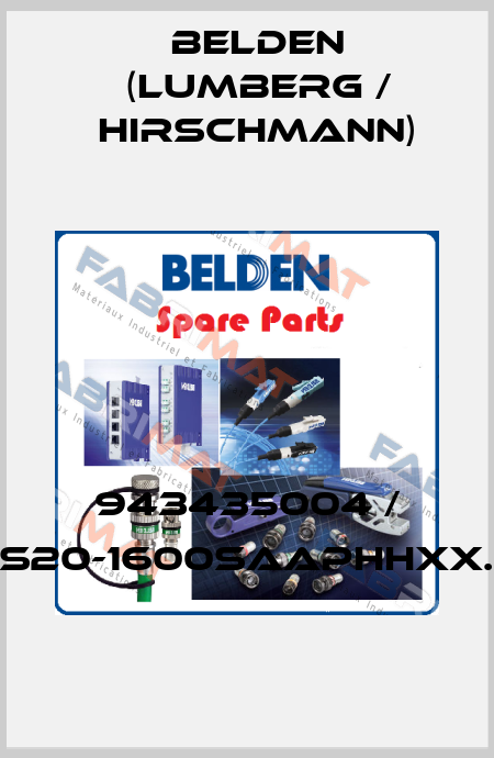 943435004 / MS20-1600SAAPHHXX.X. Belden (Lumberg / Hirschmann)