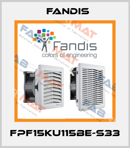 FPF15KU115BE-S33 Fandis