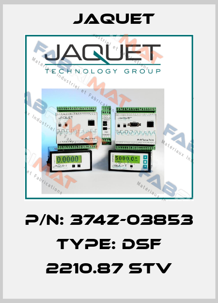 P/N: 374z-03853 Type: DSF 2210.87 STV Jaquet