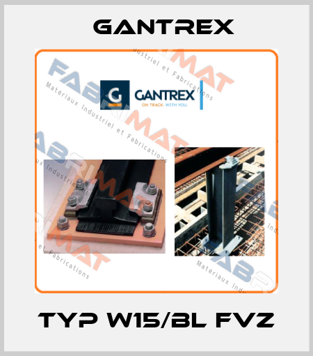 Typ W15/Bl fvz Gantrex