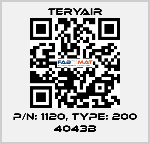P/N: 1120, Type: 200 4043B TERYAIR
