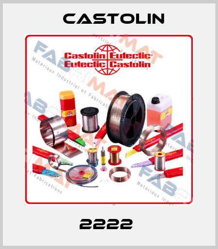  2222  Castolin